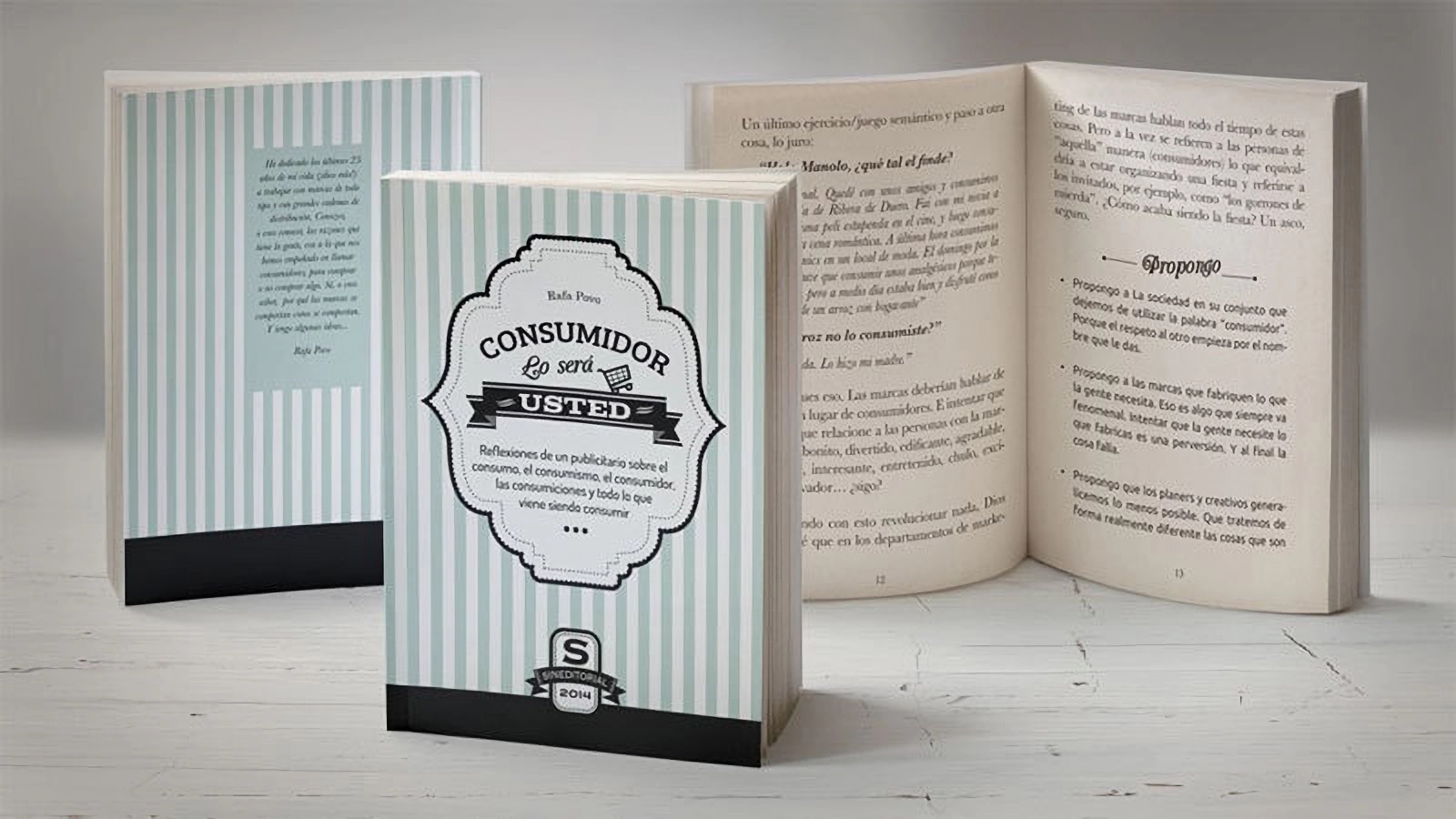 Diseño editorial de libro Consumidor lo será usted, escrito por Rafa Povo